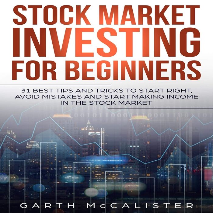 (2019) Stock Market Investing for Beginners: 31 Best Tips and Tricks to ...