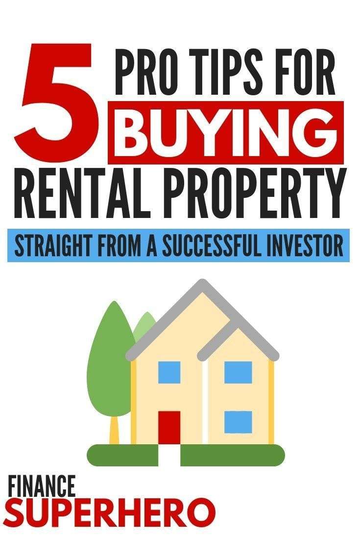 5 Pro Tips For Buying Your First Rental Property