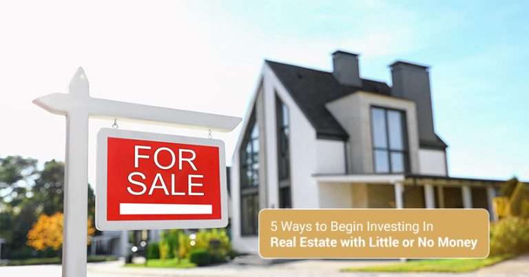 5 Ways to Begin Investing in Real Estate with Little or No ...