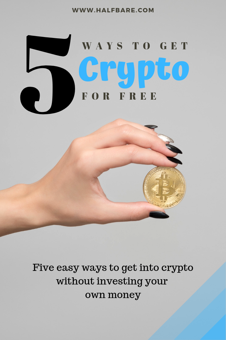 5 Ways to get Crypto for Free