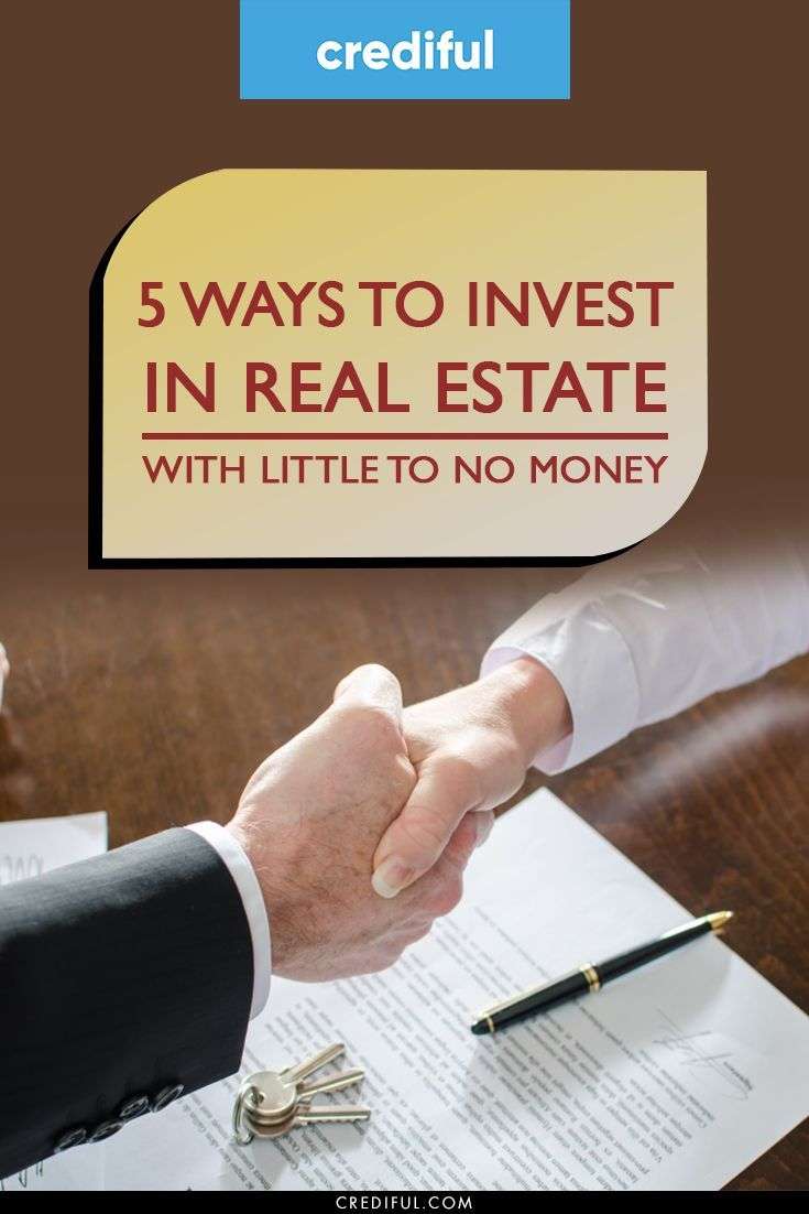 5 Ways to Invest in Real Estate with Little to No Money in 2021