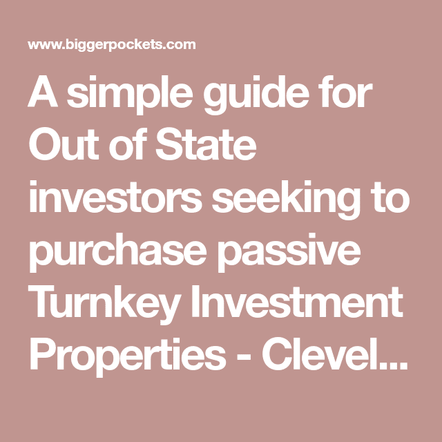 A Simple Guide for Buying Out of State Turnkey Investment Property ...