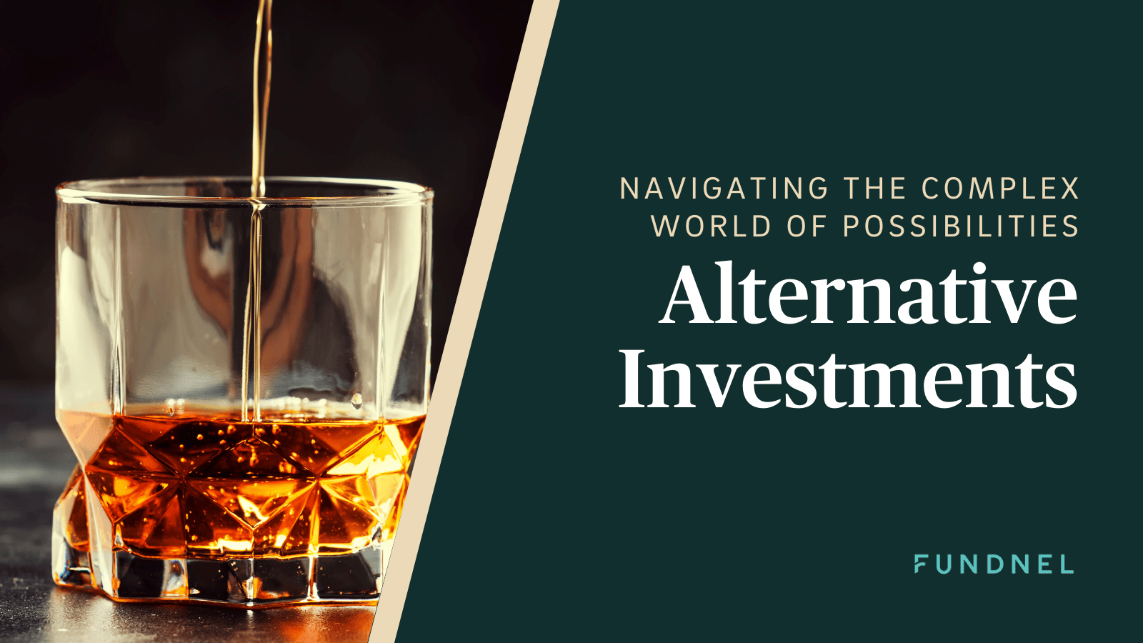 Alternative Investments  Navigating the Complex World of Possibilities