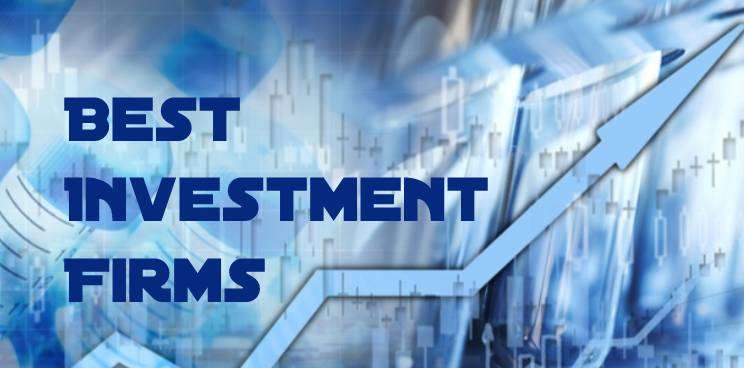 Best Investment Firms in September 2021 [Best Guide for ...