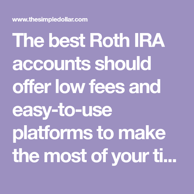 Best Roth IRA Accounts for 2020 in 2020