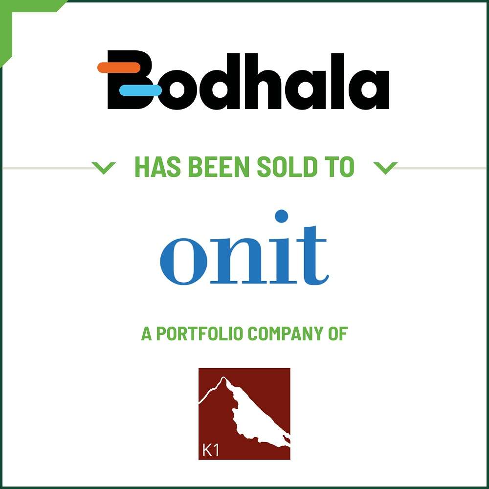 Bodhala has been sold to Onit, a portfolio company of K1 Investment ...