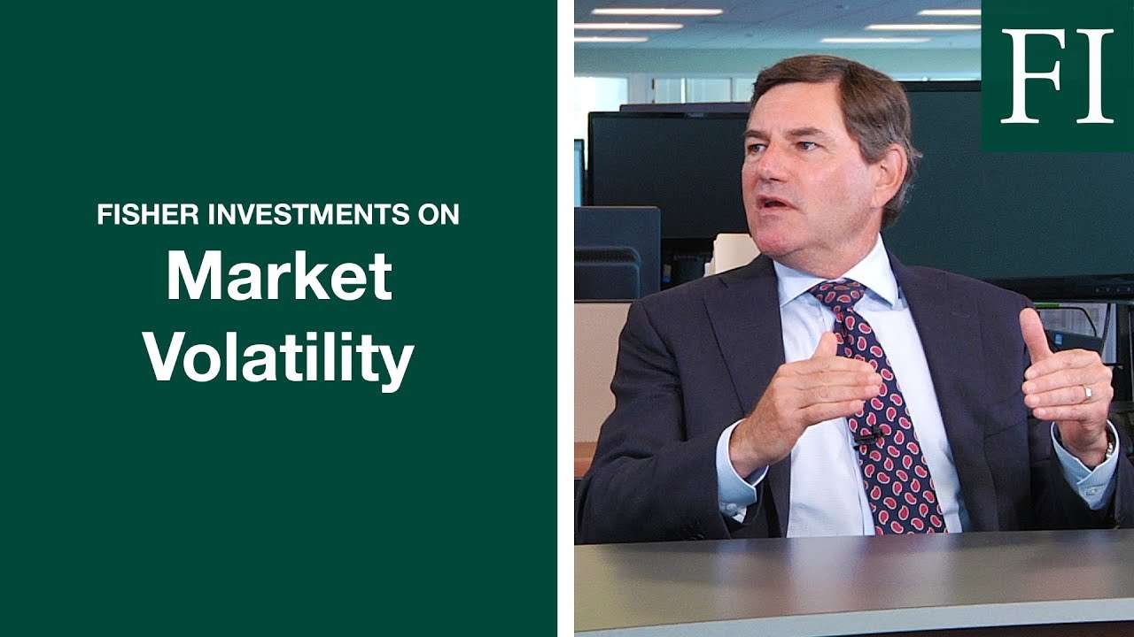Fisher Investments on Whether Market Volatility is Normal ...