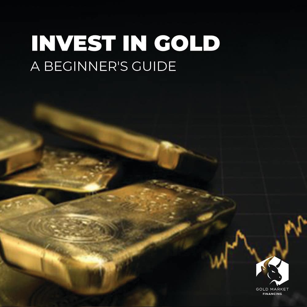 How to Invest in Gold: A Beginner
