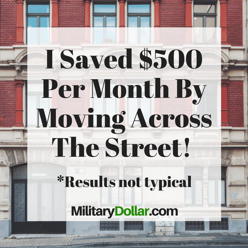 I Saved $500 Per Month By Moving Across The Street!