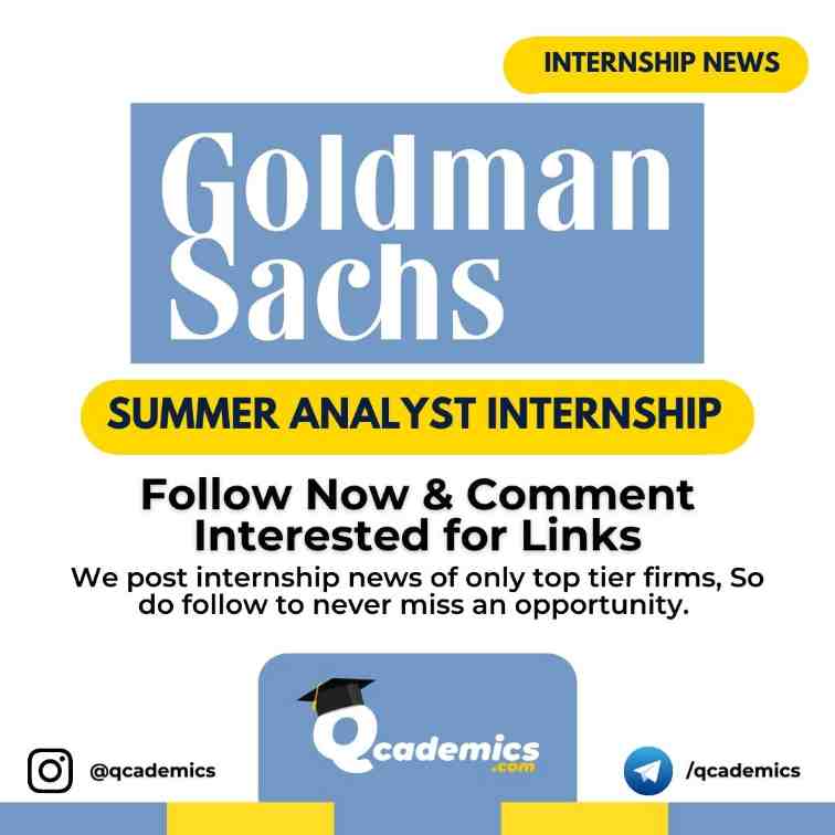 Internship in Goldman Sachs: Summer Analyst