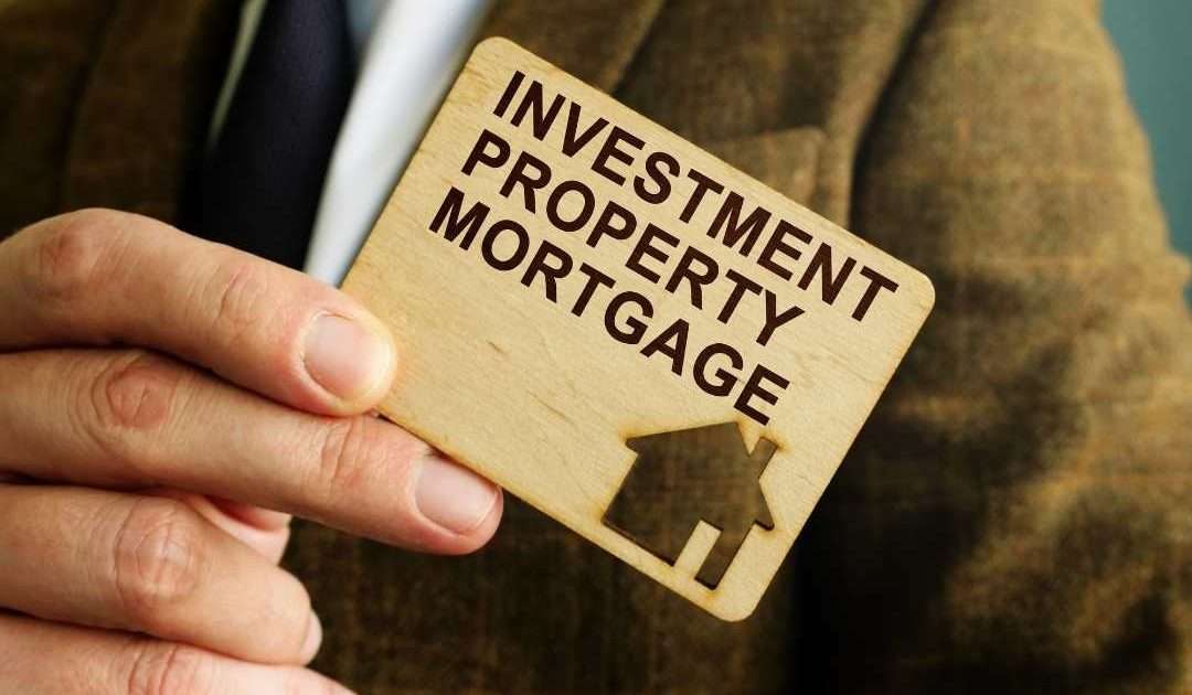 Investment property mortgage â pros, cons and the process ...