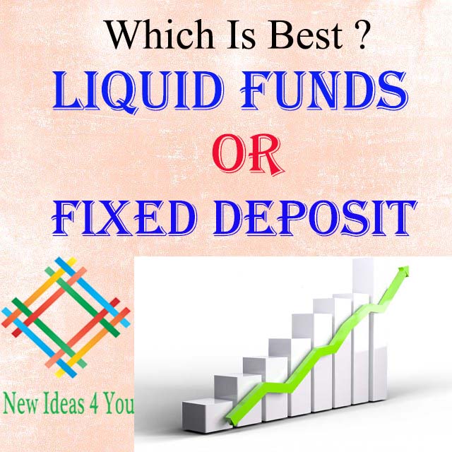 Is Investing in Liquid Funds better than Fixed Deposit
