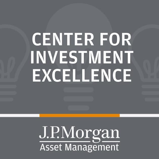 J.P. Morgan Center for Investment Excellence by J.P. Morgan Asset ...