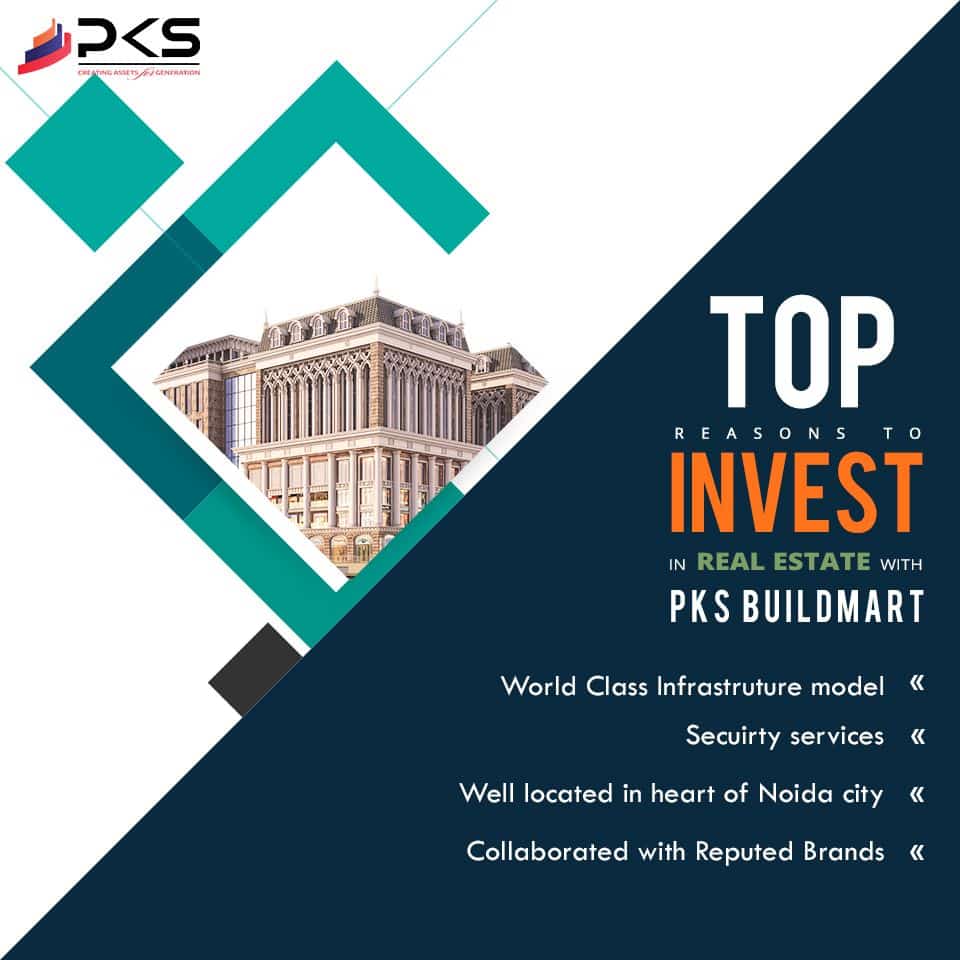 PKS Buildmart is leading real estate company in noida, Here Top 4 ...