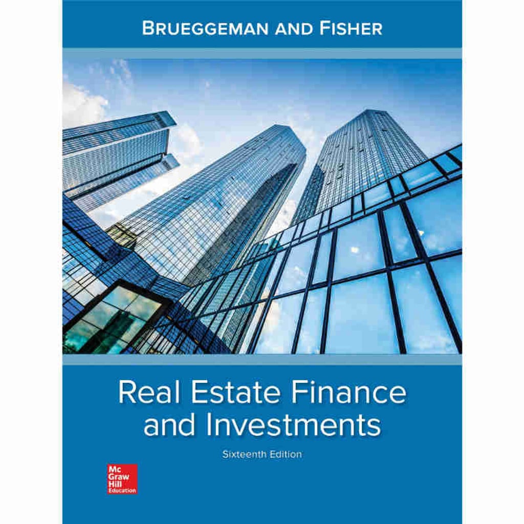 Real Estate Finance and Investments (16th Edition) William B Brueggeman ...