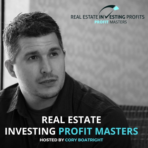 Real Estate Investing Profits Master Series with Cory Boatright by Cory ...
