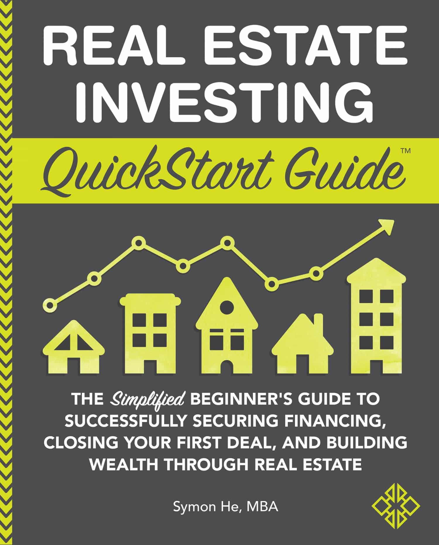 Review of Real Estate Investing QuickStart Guide (9781945051562 ...