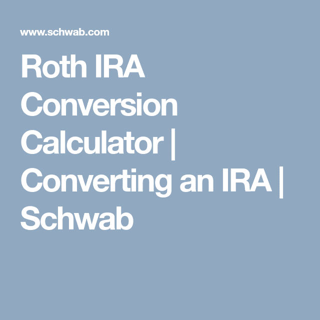 Roth IRA Conversion Calculator