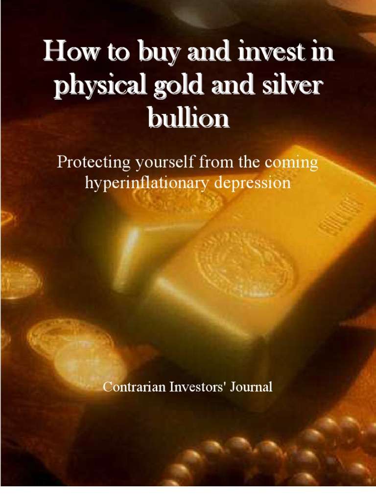 Sample of " How to buy and invest in physical gold and silver bullion ...