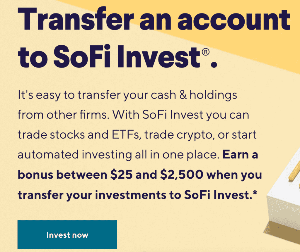 SoFi Invest: Get Up To $2,500 When Transferring Over Investments ...