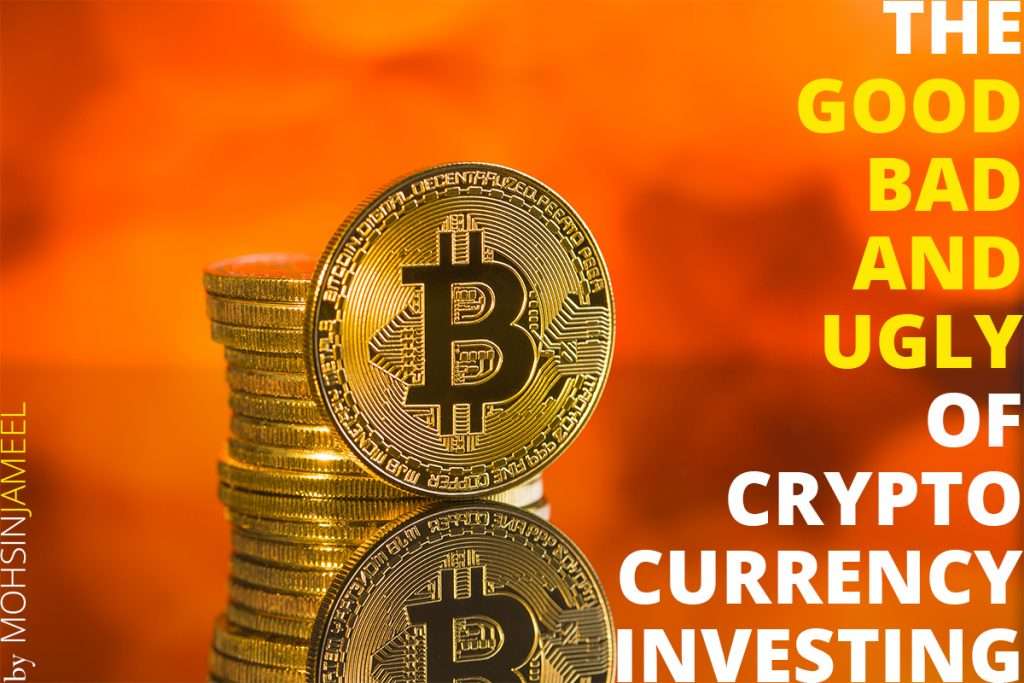 The Good, Bad and Ugly of Cryptocurrency Investing  Should You, or ...