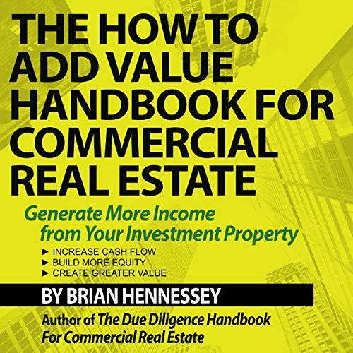 The How to Add Value Handbook for Commercial Real Estate in 2020 ...