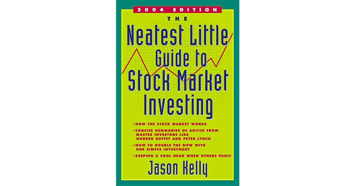 The Neatest Little Guide to Stock Market Investing by Jason Kelly