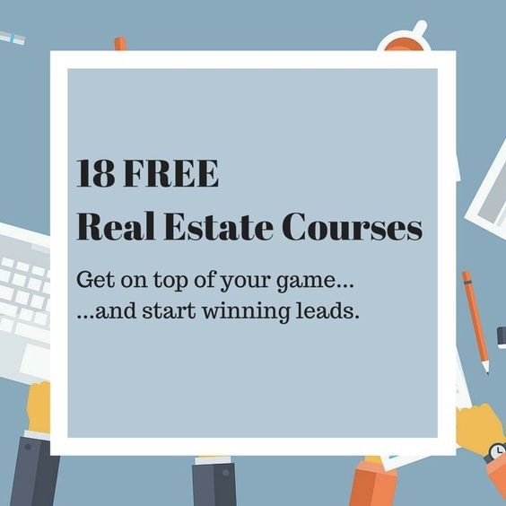 These 18 real estate courses are mostly free and will help you sell ...