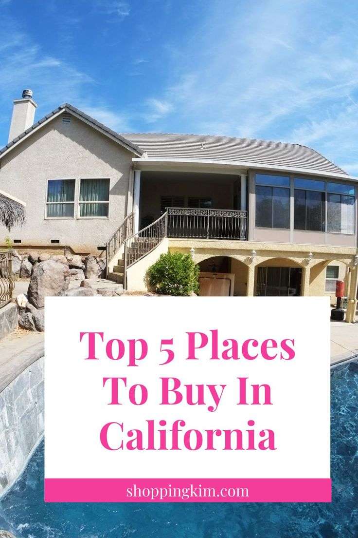 Top 5 Places In California to Buy Real Estate Investments in 2021 ...