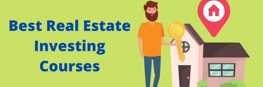 Top 8 Courses on Real Estate Investing