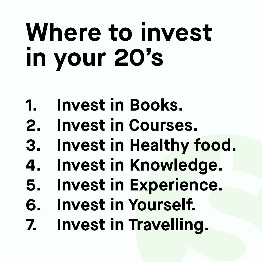 Where To Invest In Your 20