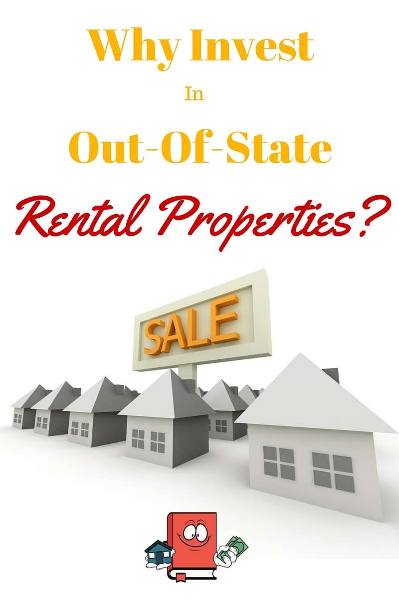 Why Invest in an Out of State Rental Property?
